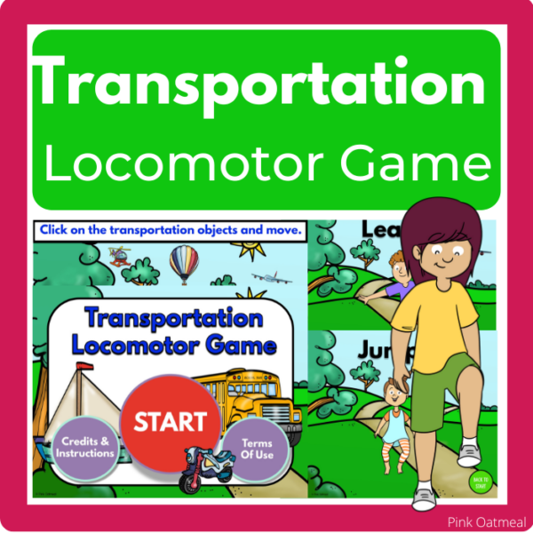 Transportation Gross Motor Locomotor