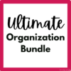 Ultimate Organization Bundle