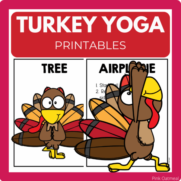Thanksgiving Turkey Yoga Printables