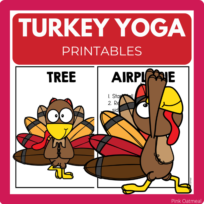 Thanksgiving Turkey Yoga Printables