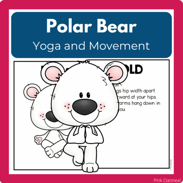 Polar Bear Yoga and Movement Printables