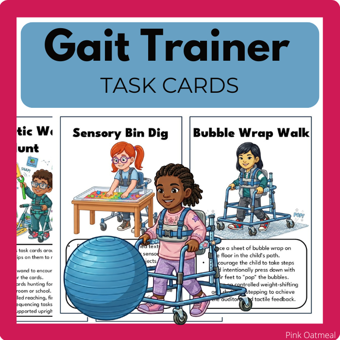 Gait Trainer Task Cards