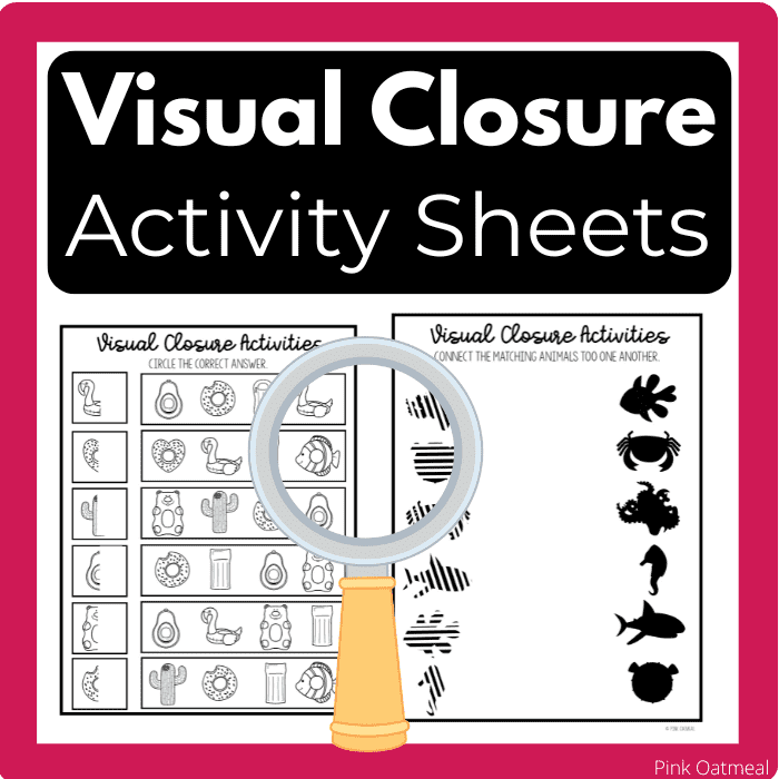 Visual Closure Activity Sheets